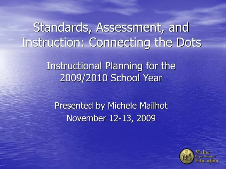 standards assessment and instruction connecting the dots