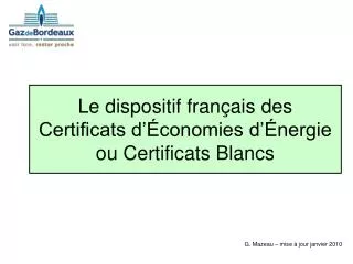 Le dispositif français des Certificats d’Économies d’Énergie ou Certificats Blancs
