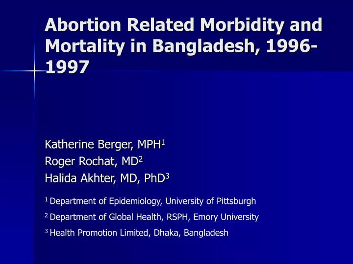 abortion related morbidity and mortality in bangladesh 1996 1997