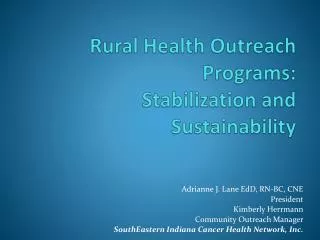Rural Health Outreach Programs: Stabilization and Sustainability