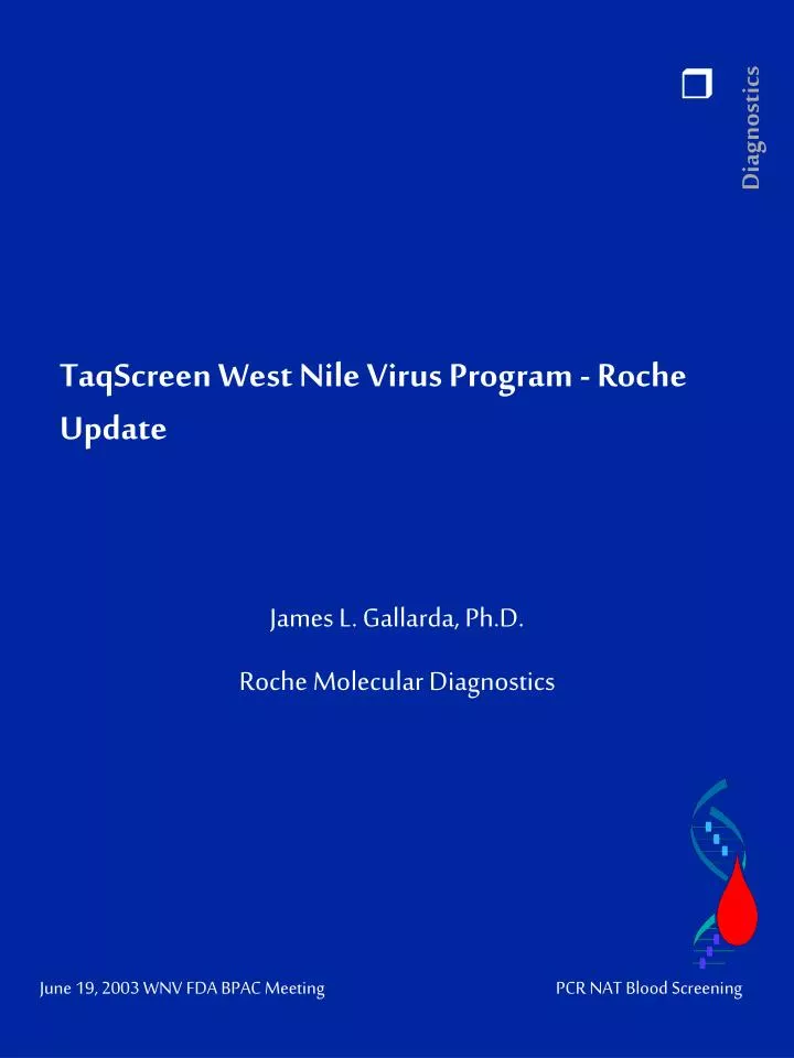 taqscreen west nile virus program roche update