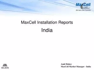 MaxCell Installation Reports India