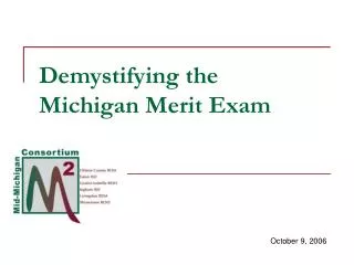 Demystifying the Michigan Merit Exam