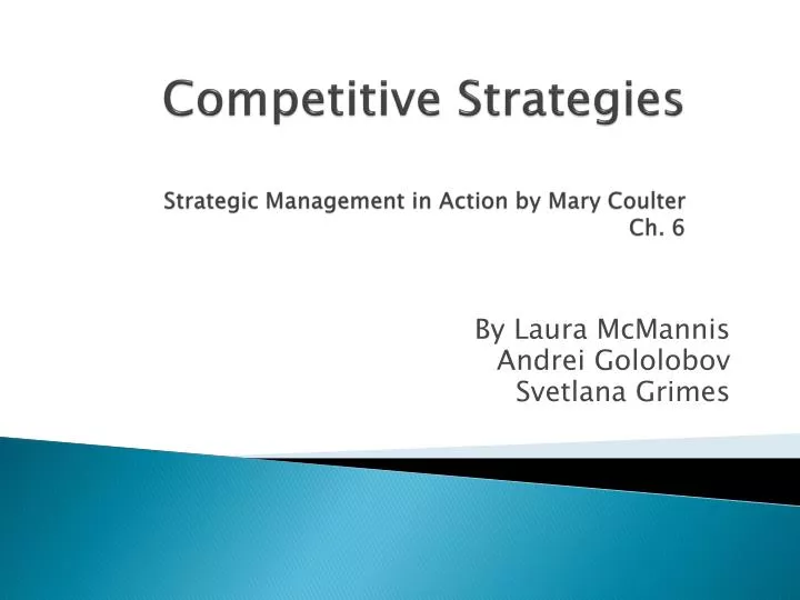 competitive strategies strategic management in action by mary coulter ch 6