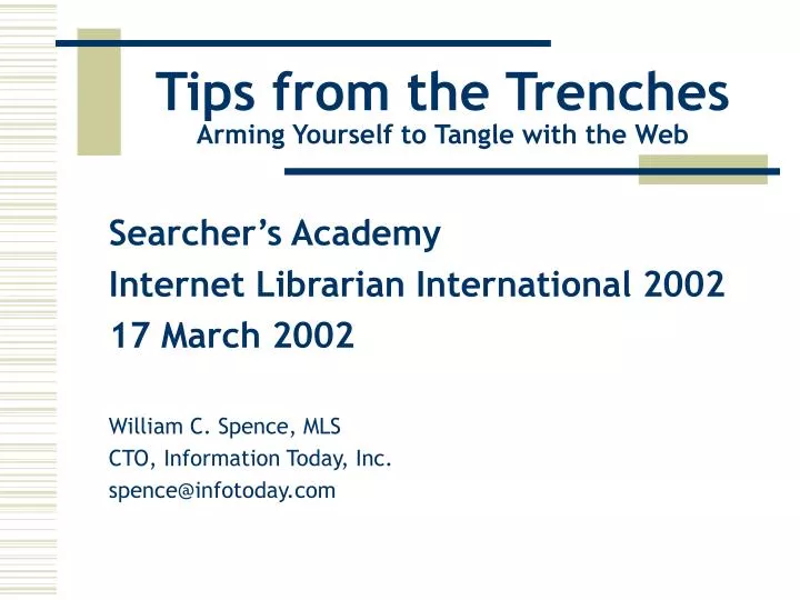 tips from the trenches arming yourself to tangle with the web