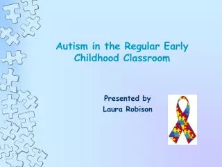 Autism in the Regular Early Childhood Classroom