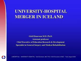 UNIVERSITY-HOSPITAL MERGER IN ICELAND