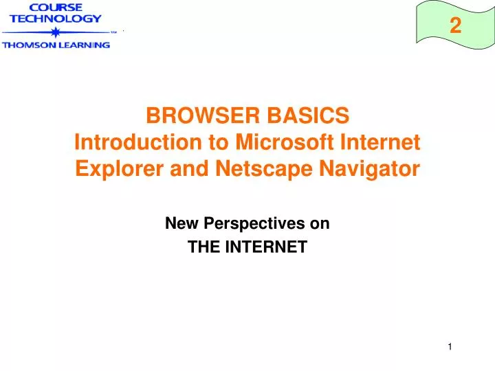 browser basics introduction to microsoft internet explorer and netscape navigator