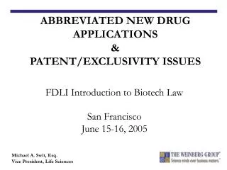 FDLI Introduction to Biotech Law San Francisco June 15-16, 2005