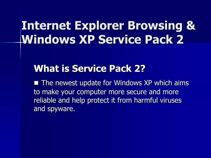 internet explorer browsing windows xp service pack 2