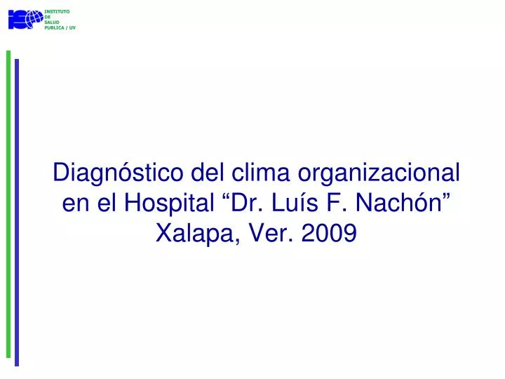 diagn stico de l clima organizacional en el hospital dr lu s f nach n xalapa ver 2009