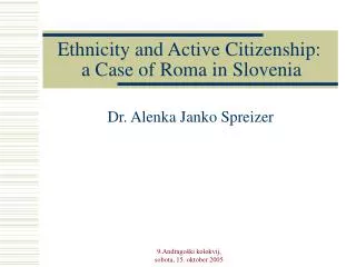 Ethnicity and Active Citizenship: a Case of Roma in Slovenia