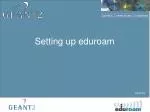 Setting up eduroam - slide 1