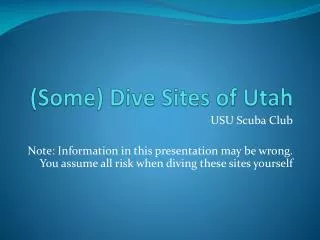 (Some) Dive Sites of Utah