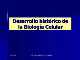 Desarrollo histórico de la Biología Celular