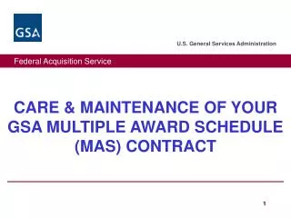 CARE &amp; MAINTENANCE OF YOUR GSA MULTIPLE AWARD SCHEDULE (MAS) CONTRACT