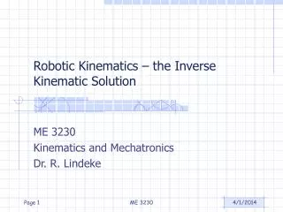 Robotic Kinematics – the Inverse Kinematic Solution