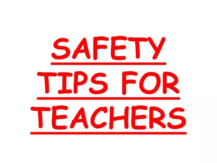 safety tips for teachers