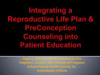 Integrating a Reproductive Life Plan &amp; PreConception Counseling into Patient Education