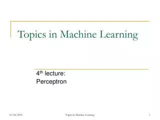 Topics in Machine Learning