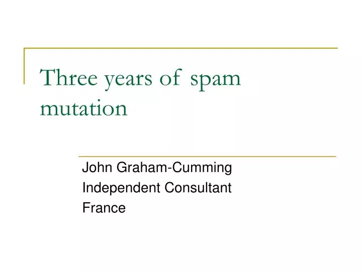 three years of spam mutation