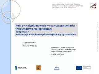 Rola prac dyplomowych w rozwoju gospodarki województwa małopolskiego Komponent I: Realizacja prac dyplomowych we współp