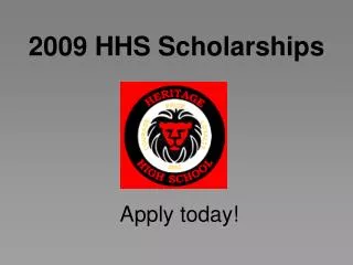 2009 HHS Scholarships