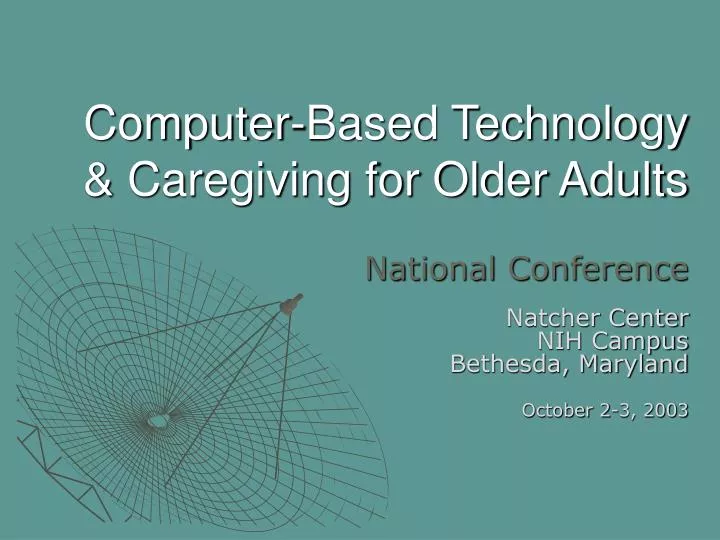 computer based technology caregiving for older adults