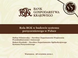 Rola BGK w budowie systemu poręczeniowego w Polsce