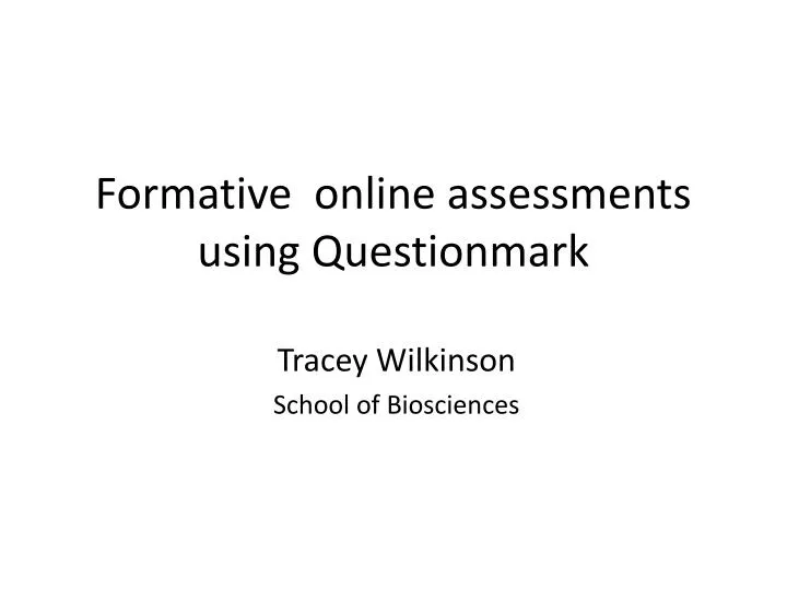 formative online assessments using questionmark