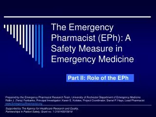 The Emergency Pharmacist (EPh): A Safety Measure in Emergency Medicine