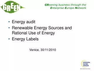 Energy audit Renewable Energy Sources and Rational Use of Energy Energy Labels