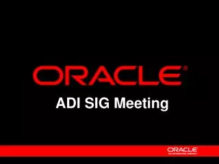 ADI SIG Meeting