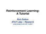 Reinforcement Learning: A Tutorial - slide 1