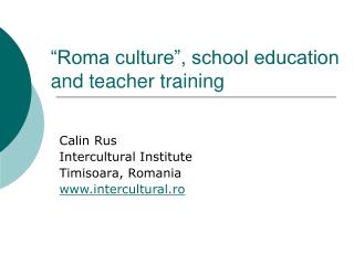 “Roma culture”, school education and teacher training
