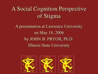 A Social Cognition Perspective of Stigma