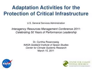 Dr. Cynthia Rosenzweig NASA Goddard Institute of Space Studies Center for Climate Systems Research March 15, 2011
