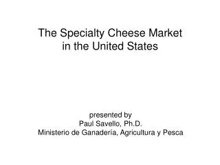 The Specialty Cheese Market in the United States
