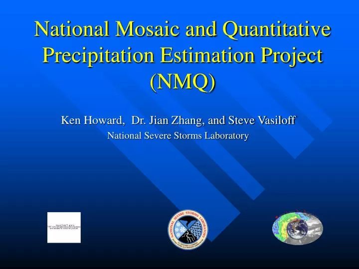 national mosaic and quantitative precipitation estimation project nmq
