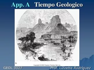 App. A Tiempo Geologico