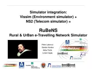 Simulator integration: Vissim (Environment simulator) + NS2 (Telecom simulator) = RuBeNS Rural &amp; UrBan e-Travelling
