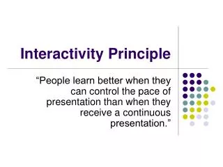 Interactivity Principle