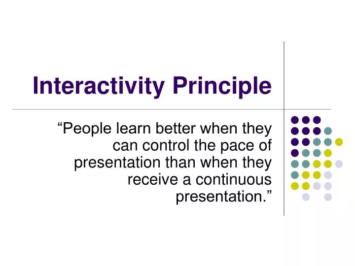 interactivity principle