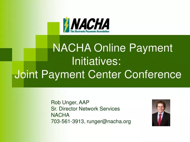 nacha online payment initiatives joint payment center conference