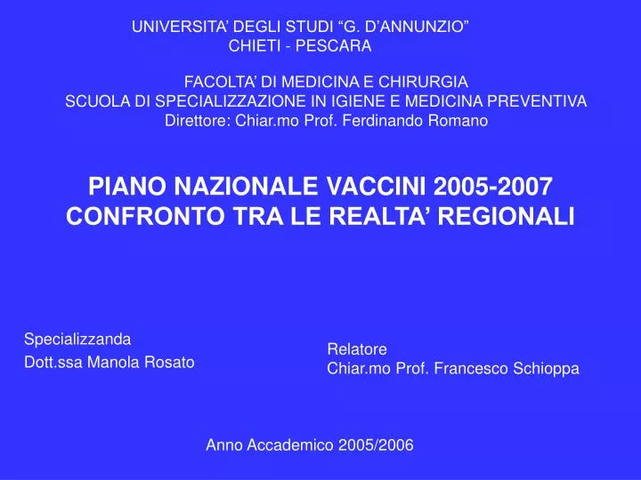 piano nazionale vaccini 2005 2007 confronto tra le realta regionali