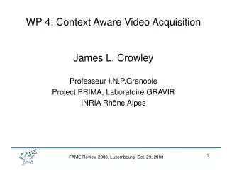 WP 4: Context Aware Video Acquisition