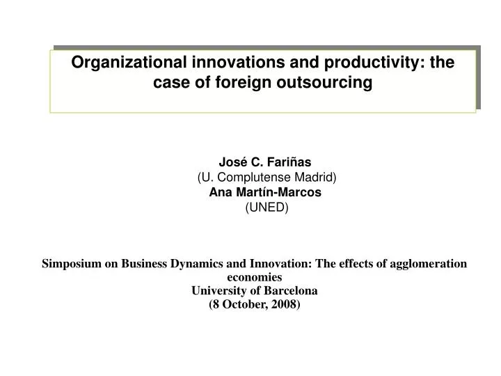organizational innovations and productivity the case of foreign outsourcing