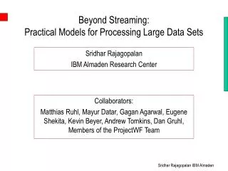 Beyond Streaming: Practical Models for Processing Large Data Sets