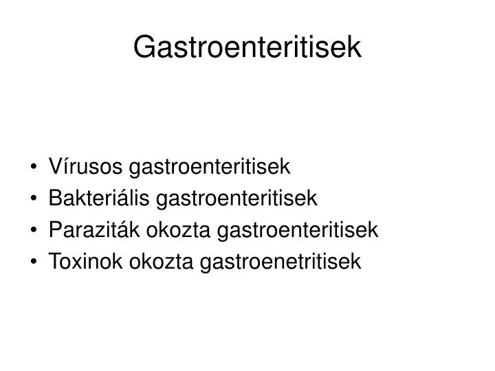 gastroenteritisek