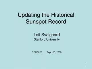 Updating the Historical Sunspot Record